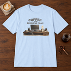 Coffee is My Business Plan T-Shirt Light Blue coffee bar mockup