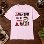 Warning Out of Coffee T-Shirt Light Pink short-sleeve coffee-bar flat lay