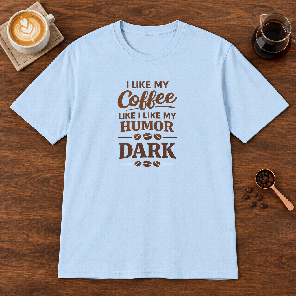 I Like My Coffee T-Shirt Light Blue coffee bar mockup