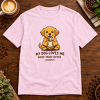 My Dog Loves Me T-Shirt Light Pink on coffee bar