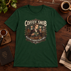 Coffee Snob Female T-Shirt Forest Green short-sleeve coffee-bar flat lay