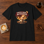 Coffee Mode Activated T-Shirt Black coffee bar mockup