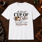 A Great Cup of Coffee T-Shirt White flat-lay mockup