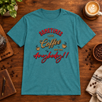 Sometimes I Love Coffee T-Shirt Heather Galapagos Blue on warm coffee bar