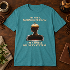 Not a Morning Person T-Shirt Heather Galapagos Blue short-sleeve coffee-bar flat lay