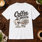 Coffee Breath T-Shirt White on warm coffee bar