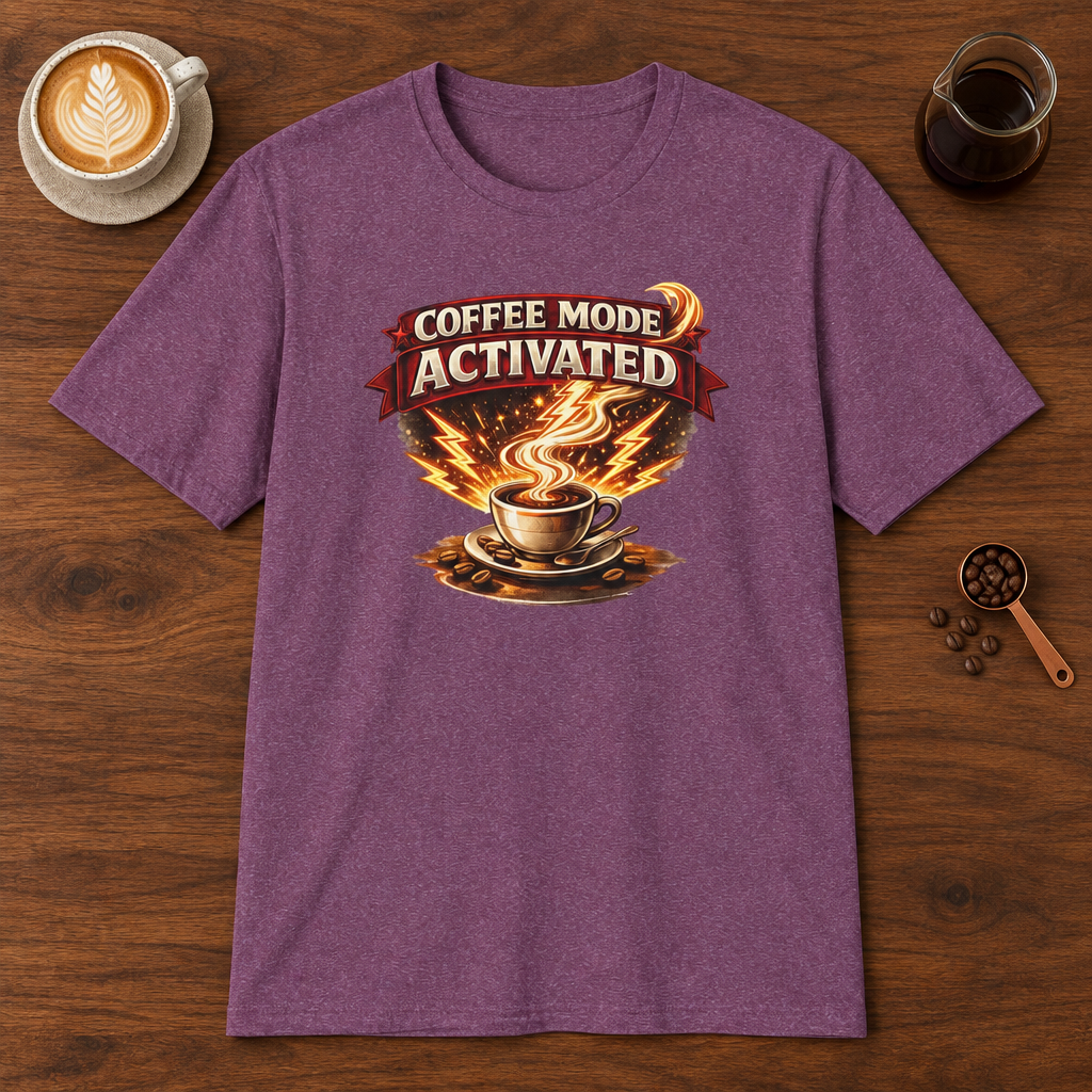 Coffee Mode Activated T-Shirt Heather Maroon coffee bar mockup