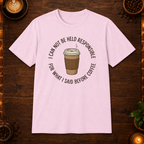 I Cannot Be Held Responsible T-Shirt - Light Pink coffee-bar flat-lay