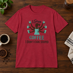 I Serve Coffee T-Shirt Antique Cherry Red short-sleeve coffee-bar flat lay