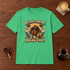 Bean There Drank That T-Shirt Heather Irish Green flat lay on walnut coffee bar
