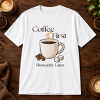 Coffee First T-Shirt White on warm coffee bar