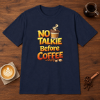No Talkie Before Coffee 2 T-Shirt Navy coffee bar mockup