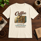 Fueling My Unwillingness T-Shirt Natural short-sleeve coffee-bar flat lay