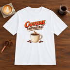 Caffeine Enthusiast - Cup T-Shirt White coffee bar mockup