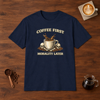 Coffee First Morality Later T-Shirt Navy flat lay on walnut coffee bar