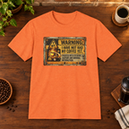 Warning Sign T-Shirt Heather Orange coffee-bar flat lay, Sport Grey-matched framing