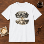 Powered by Coffee and Deadlines T-Shirt White coffee bar mockup