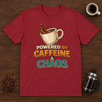 Powered by Caffeine and Chaos T-Shirt Antique Cherry Red coffee-bar flat lay