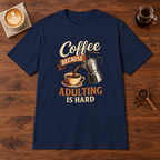 Adulting is Hard T-Shirt Navy coffee bar mockup