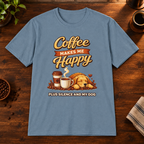 Coffee Makes Me Happy T-Shirt Stone Blue close-fill short-sleeve coffee-bar flat lay