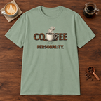 Coffee is My Personality T-Shirt Sage coffee bar mockup
