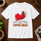 Life Happens T-Shirt White coffee-bar flat lay