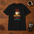 Coffee is My Love Language T-Shirt Black coffee-bar flat lay