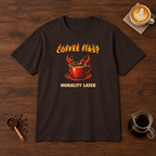 Coffee First Morality Later red cup T-Shirt Dark Chocolate flat lay on walnut coffee bar
