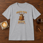 Grind Now Shine Later T-Shirt Sport Grey coffee bar mockup