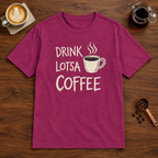 Drink Lotsa Coffee-Dark T-Shirt Antique Heliconia coffee bar mockup
