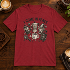 I Come in Peace T-Shirt Antique Cherry Red on warm coffee bar