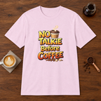 No Talkie Before Coffee 2 T-Shirt Light Pink coffee bar mockup