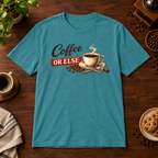 Coffee or Else T-Shirt Heather Galapagos Blue short-sleeve coffee-bar flat lay