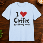 I Love Coffee T-Shirt in Light Blue on a dark wood coffee bar