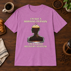 Not a Morning Person T-Shirt Heather Radiant Orchid short-sleeve coffee-bar flat lay