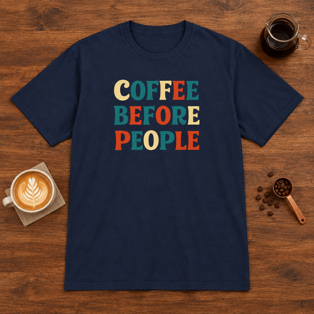 Coffee Before People T-Shirt Navy coffee bar mockup